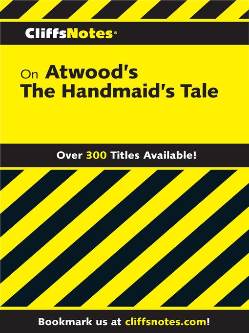 Title details for CliffsNotes on Atwood's the Handmaid's Tale by Mary Ellen Snodgrass - Available